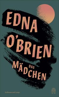 Das Mädchen von Edna O'Brien