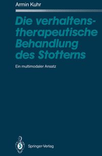 Produktbild: Die verhaltenstherapeutische Behandlung des Stotterns