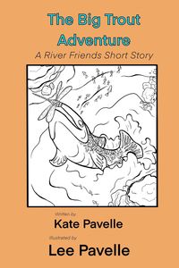 Produktbild: The Big Trout Adventure (River Friends, #1)