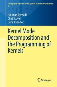 Produktbild: Kernel Mode Decomposition and the Programming of Kernels