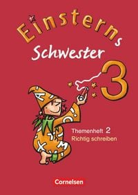 Produktbild: Einsterns Schwester - Sprache und Lesen 3. Themenheft 2. Richtig schreiben