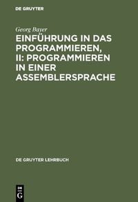 Produktbild: Einf&uuml;hrung in das Programmieren, II: Programmieren in einer Assemblersprache