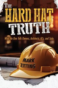 Produktbild: The Hard Hat Truth