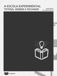 Produktbild: A escola experimental Tetens, Weber e Fechner