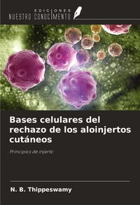 Produktbild: Bases celulares del rechazo de los aloinjertos cut&aacute;neos