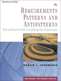 Produktbild: Shoemaker, M: Requirements Patterns and Antipatterns