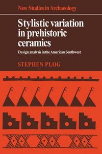 Produktbild: Stylistic Variation in Prehistoric Ceramics