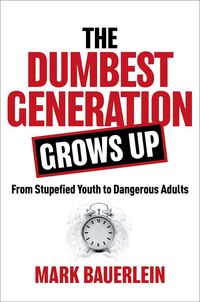 Produktbild: The Dumbest Generation Grows Up