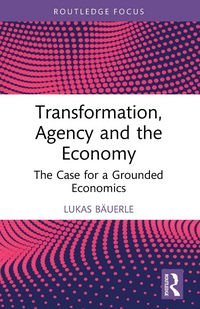 Produktbild: Transformation, Agency and the Economy