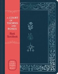Produktbild: A Court of Thorns and Roses Official Sketchbook (Flowers, Flames, and Stars)