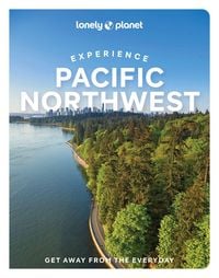 Produktbild: Bujan, B: Lonely Planet Experience Pacific Northwest
