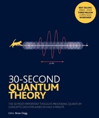 Produktbild: Clegg, B: 30-Second Quantum Theory