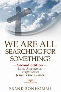 Produktbild: We are all searching for something, love acceptance and happiness Jesus is the answer (second edition, #2)