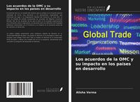 Produktbild: Los acuerdos de la OMC y su impacto en los pa&iacute;ses en desarrollo