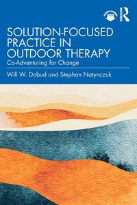 Produktbild: Solution-Focused Practice in Outdoor Therapy