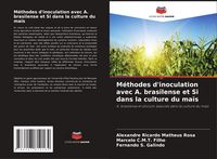 Produktbild: M&eacute;thodes d'inoculation avec A. brasilense et Si dans la culture du ma&iuml;s