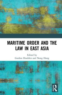 Produktbild: Maritime Order and the Law in East Asia