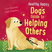 Produktbild: Healthy Habits: Dog's Guide to Helping Others
