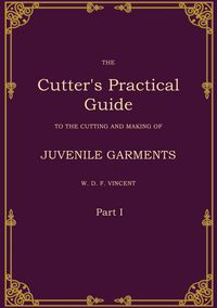 Produktbild: The Cutter's Practical Guide, Part 1