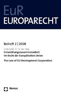 Produktbild: Entwicklungszusammenarbeit im Recht der Europ&auml;ischen Union - The Law of EU Development Cooperation