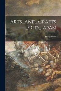 Produktbild: Arts_And_Crafts_Old_Japan
