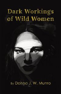 Produktbild: Dark Workings of Wild Women