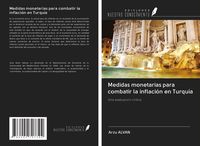 Produktbild: Medidas monetarias para combatir la inflaci&oacute;n en Turqu&iacute;a
