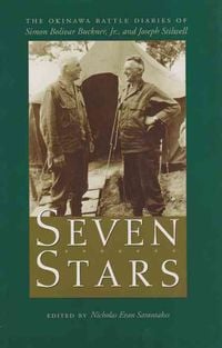 Produktbild: Seven Stars: The Okinawa Battle Diaries of Simon Bolivar Buckner, Jr., and Joseph Stilwell