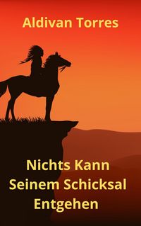 Produktbild: Nichts Kann Seinem Schicksal Entgehen
