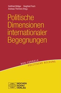 Produktbild: Politische Dimensionen internationaler Begegnungen