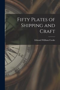 Produktbild: Fifty Plates of Shipping and Craft