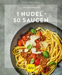 Bild vom Artikel 1 Nudel – 50 Saucen vom Autor Inga Pfannebecker