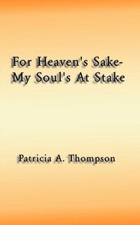 Produktbild: For Heaven's Sake-My Soul's at Stake