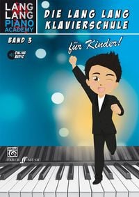 Produktbild: Lang Lang Klavierschule f&uuml;r Kinder / Lang Lang Klavierschule f&uuml;r Kinder Band 3
