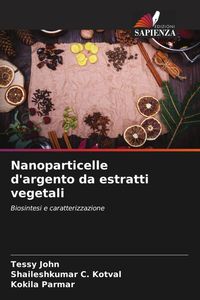 Produktbild: Nanoparticelle d'argento da estratti vegetali
