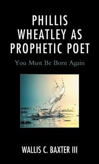 Produktbild: Phillis Wheatley as Prophetic Poet