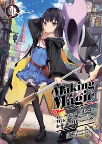 Produktbild: Making Magic: The Sweet Life of a Witch Who Knows an Infinite MP Loophole Volume 1