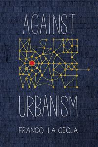 Produktbild: Against Urbanism
