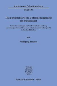 Produktbild: Das parlamentarische Untersuchungsrecht im Bundesstaat.