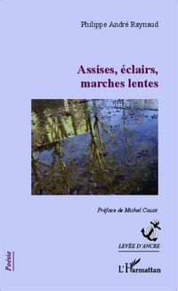 Produktbild: Assises, &eacute;clairs, marches lentes