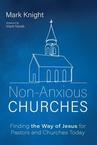 Produktbild: Non-Anxious Churches