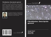 Produktbild: Fibroblastos: Descripci&oacute;n general
