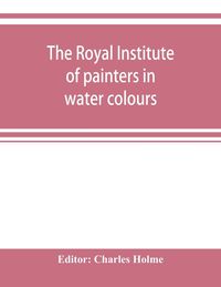 Produktbild: The Royal institute of painters in water colours
