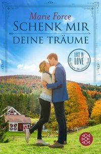 Produktbild: Schenk mir deine Tr&auml;ume / Lost in Love Band 4