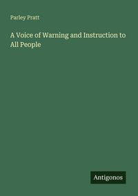 Produktbild: A Voice of Warning and Instruction to All People