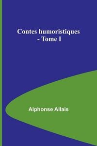 Produktbild: Contes humoristiques - Tome I