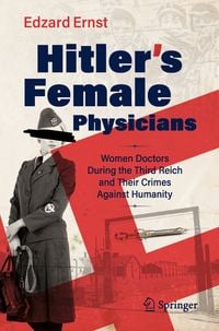 Produktbild: Hitler&rsquo;s Female Physicians