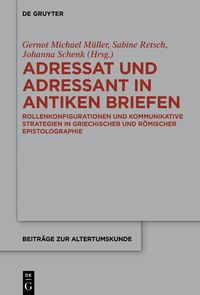 Produktbild: Adressat und Adressant in antiken Briefen