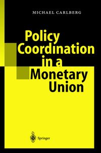 Produktbild: Policy Coordination in a Monetary Union
