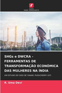 Produktbild: Shgs E Dwcra - Ferramentas De Transforma&ccedil;&atilde;o Econ&oacute;mica das Mulheres Na &Iacute;ndia